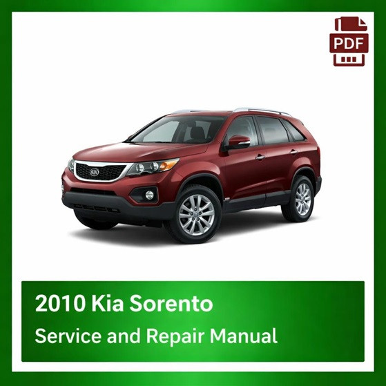 2010 Kia Sorento repair manual