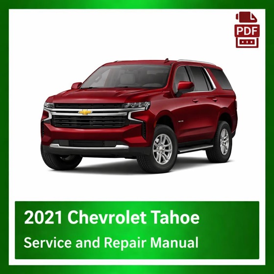 2021 Chevrolet Tahoe repair manual