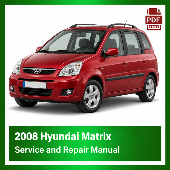 2008 Hyundai Matrix repair manual