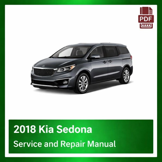 2018 Kia Sedona repair manual