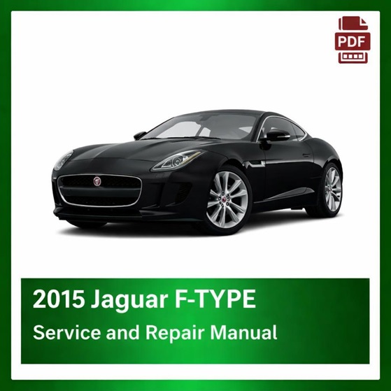 2015 Jaguar F-TYPE repair manual