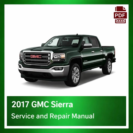 2017 GMC Sierra repair manual
