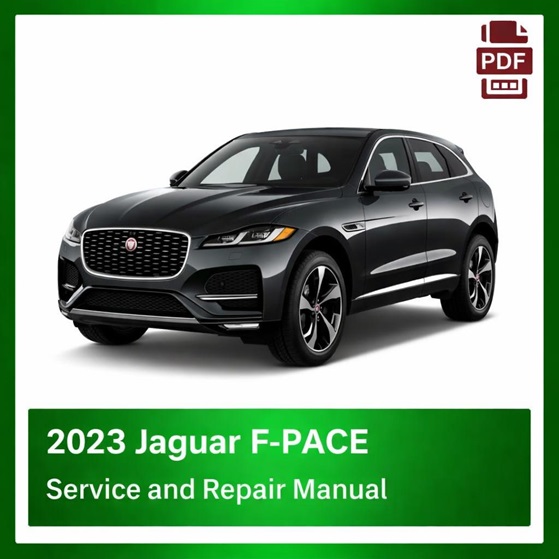 2023 Jaguar F-PACE factory repair manual