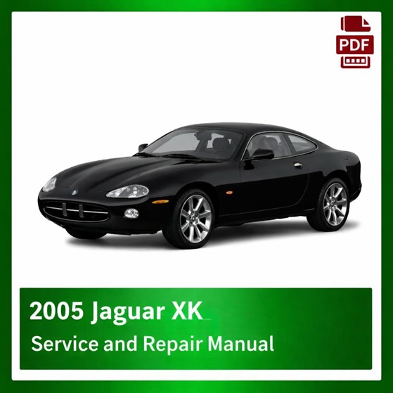 2005 Jaguar XK repair manual