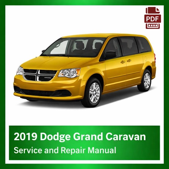 2019 Dodge Grand Caravan repair manual