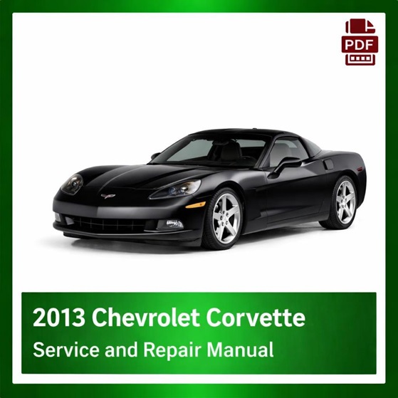 2013 Chevrolet Corvette repair manual