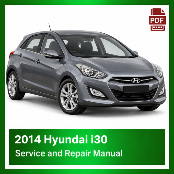 2014 Hyundai i30 repair manual