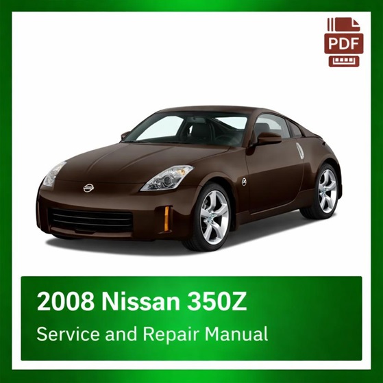 2008 Nissan 350Z repair manual