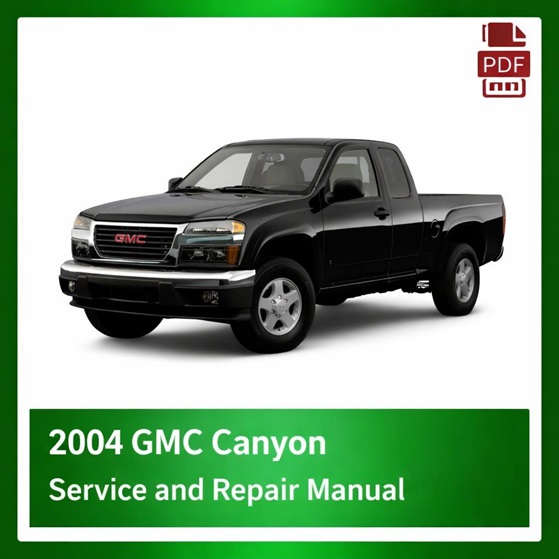 2004 GMC Canyon repair manual