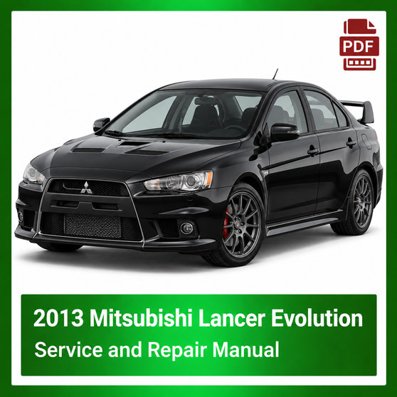 2013 Mitsubishi Lancer Evolution repair manual