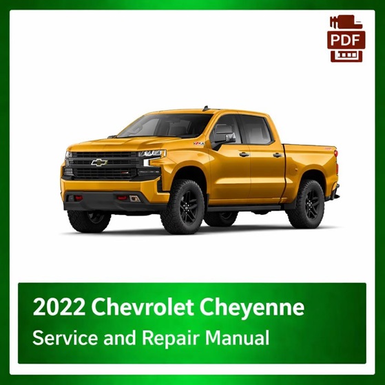 2022 Chevrolet Cheyenne repair manual