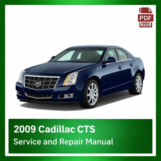 2009 Cadillac CTS repair manual