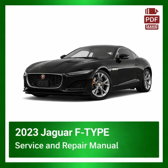 2023 Jaguar F-TYPE repair manual