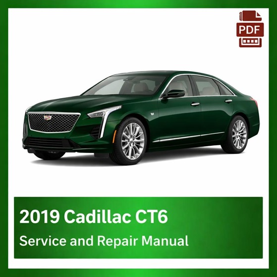 2019 Cadillac CT6 repair manual