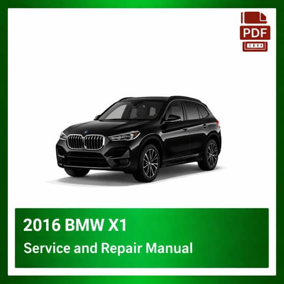 2016 BMW X1 repair manual