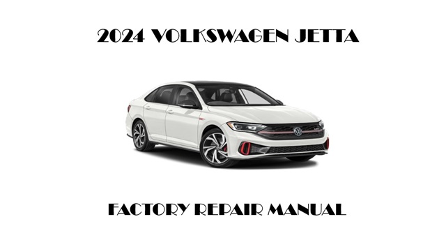 2024 Volkswagen Jetta repair manual
