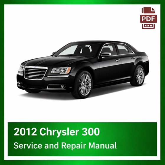 2012 Chrysler 300 repair manual