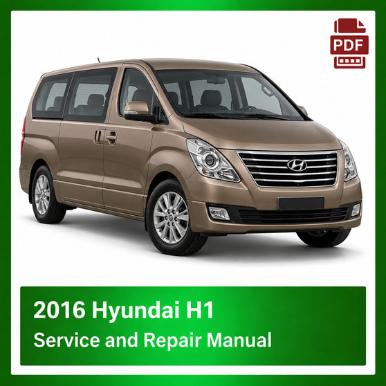 2016 Hyundai H-1 repair manual