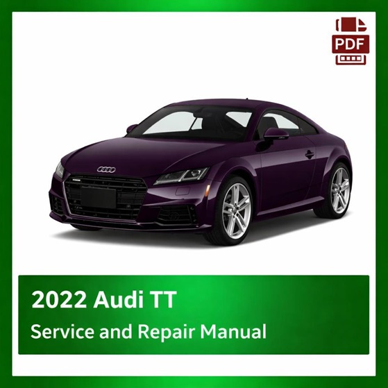2022 Audi TT repair manual