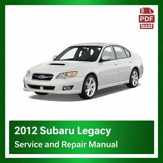 2012 Subaru Legacy repair manual