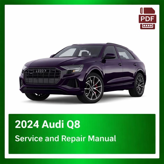 2024 Audi Q8 repair manual