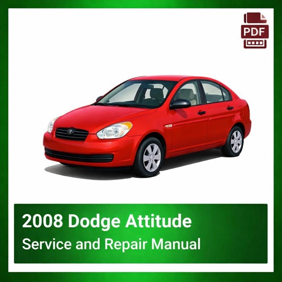 2008 Dodge Attitude repair manual