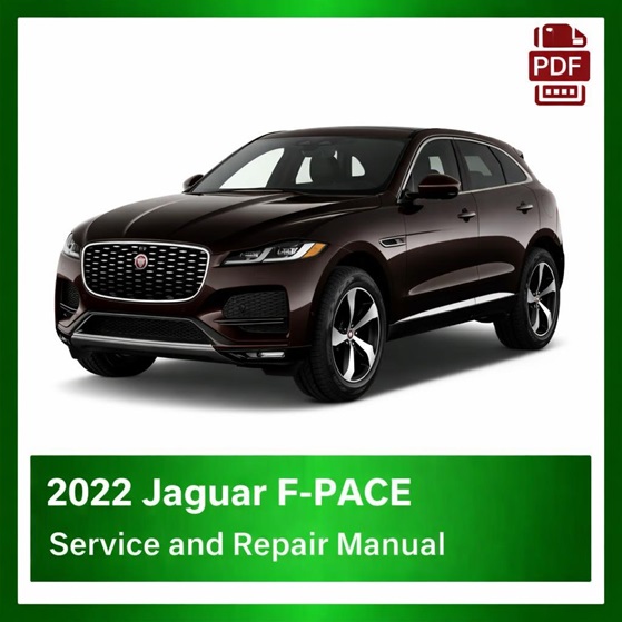 2022 Jaguar F-PACE factory repair manual