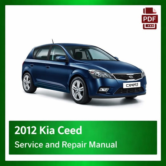 2012 Kia Ceed repair manual