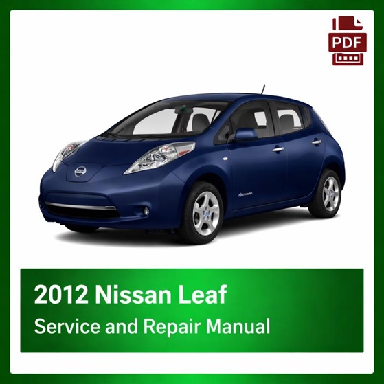 2012 Nissan Leaf repair manual