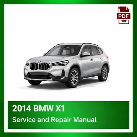 2014 BMW X1 repair manual