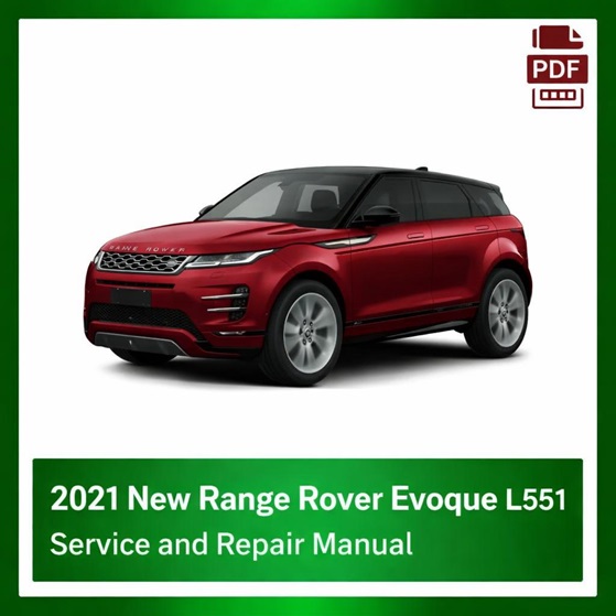 2021 New Range Rover Evoque L551 repair manual