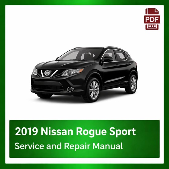 2019 Nissan Rogue Sport repair manual