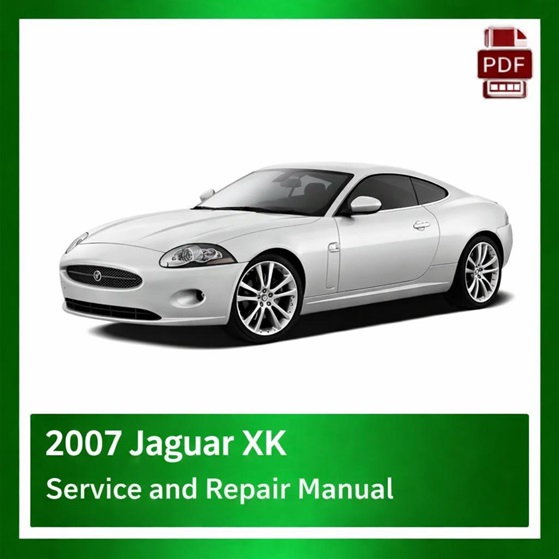 2007 Jaguar XK repair manual