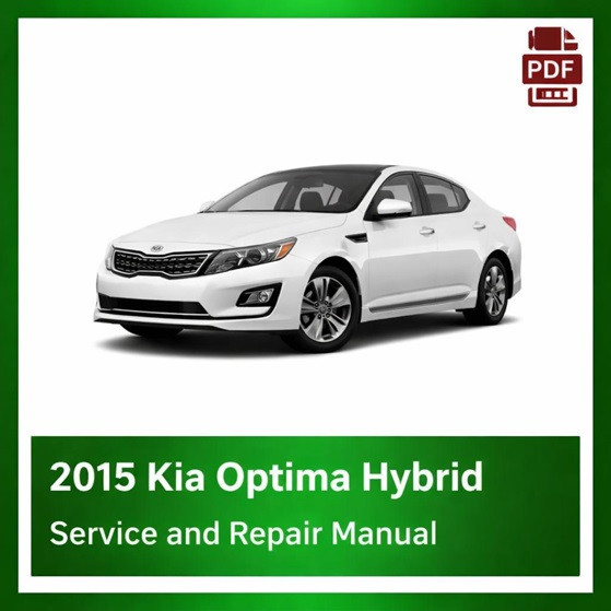 2015 Kia Optima Hybrid repair manual