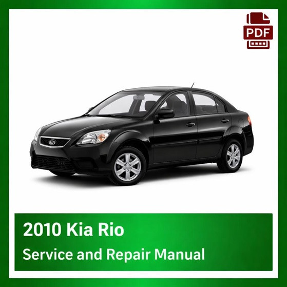 2010 Kia Rio repair manual