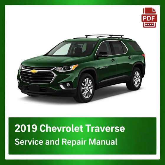 2019 Chevrolet Traverse repair manual