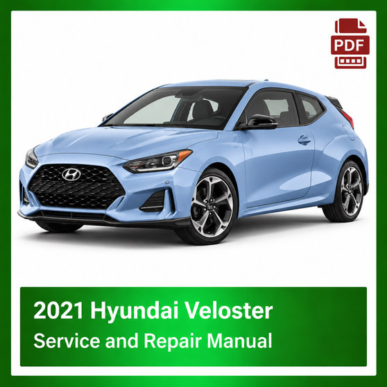 2021 Hyundai Veloster repair manual