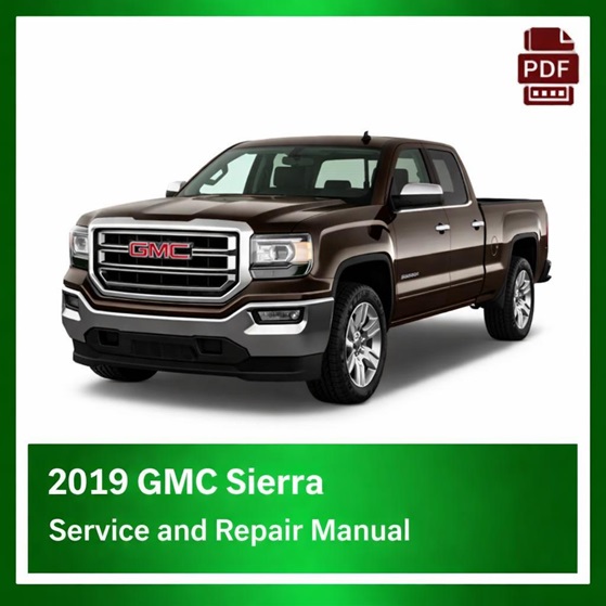 2019 GMC Sierra repair manual