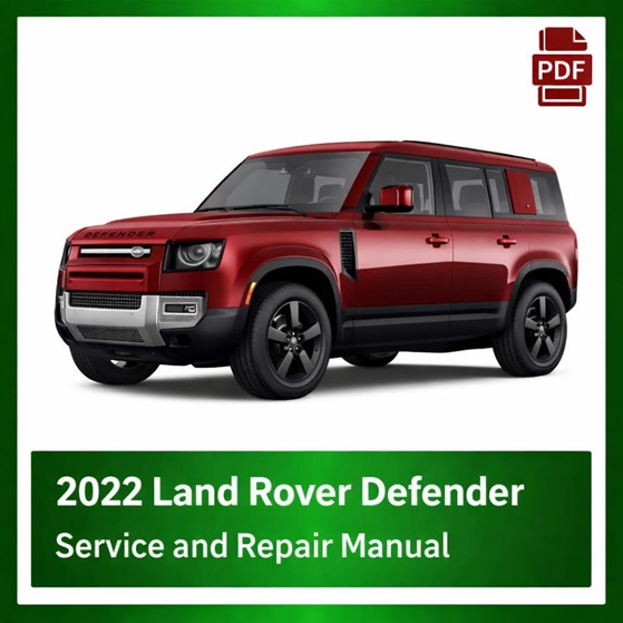2022 Land Rover Defender repair manual