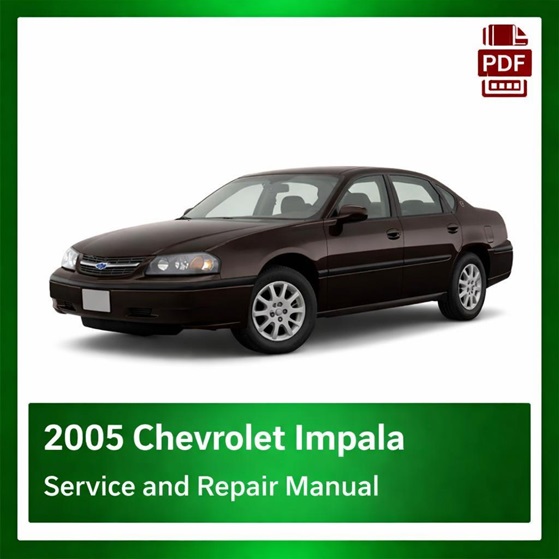 2005 Chevrolet Impala repair manual