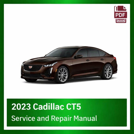 2023 Cadillac CT5 repair manual