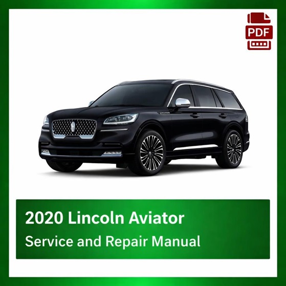 2020 Lincoln Aviator repair manual