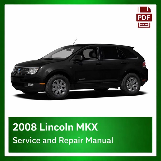 2008 Lincoln MKX repair manual
