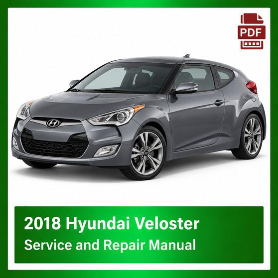 2018 Hyundai Veloster repair manual