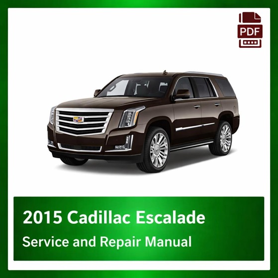 2015 Cadillac Escalade repair manual