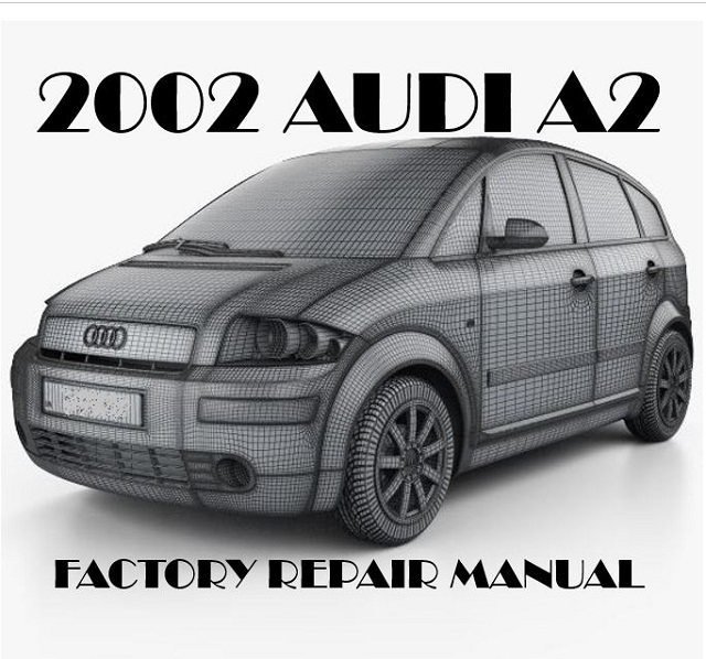 2002 Audi A2 repair manual