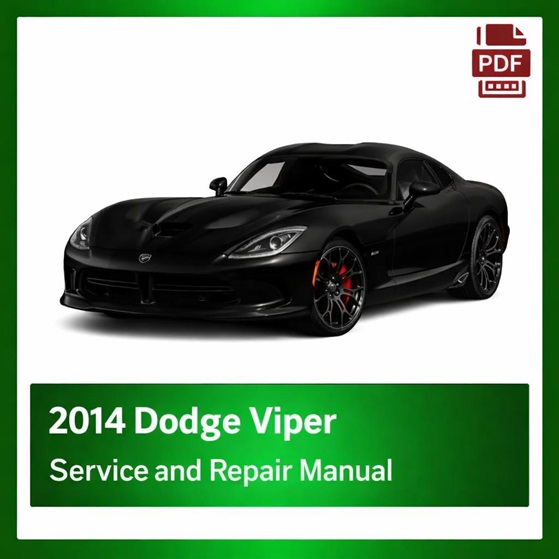 2014 Dodge Viper repair manual