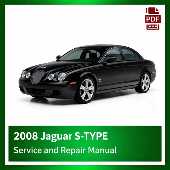 2008 Jaguar S-TYPE repair manual