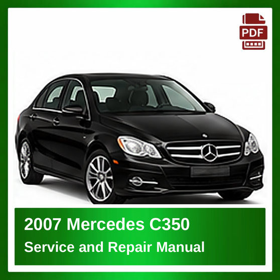 2007 Mercedes C350 repair manual