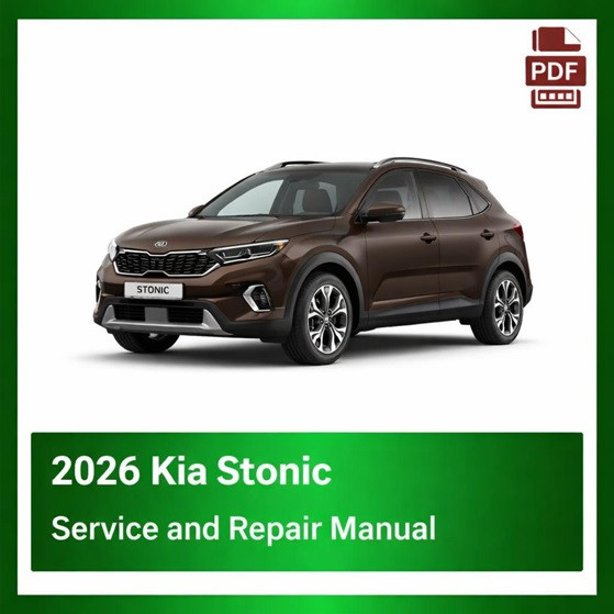 2026 Kia Stonic repair manual